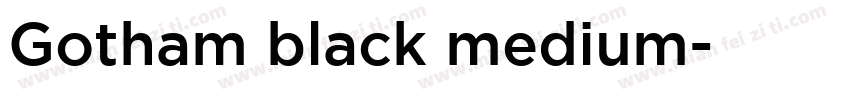 Gotham black medium字体转换